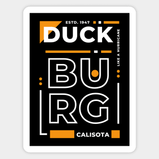 Duckburg, Calisota Magnet